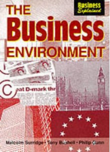 The Business Environment - Malcolm Surridge, Tony Bushell