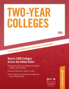 Two-Year Colleges 2011 (Peterson's Two Year Colleges) - Jill Schwartz, Peterson's