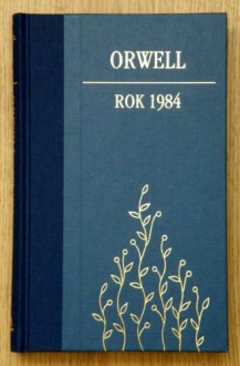 Rok 1984 - George Orwell