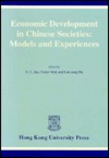 Economic Development in Chinese Societies - Y.C. Jao, Lok Sang Ho, Victor Mok, Victor Jao