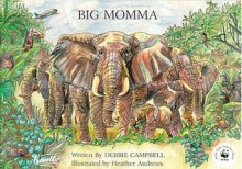 Debbie Campbell: Big Momma (Vocal Score) - Debbie Campbell