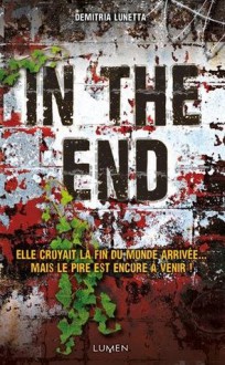 In the End - Demitria Lunetta