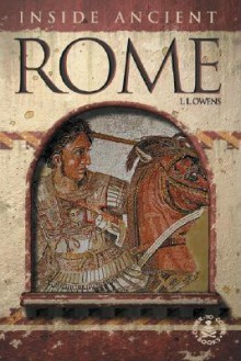 Inside Ancient Rome - L.L. Owens