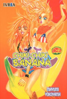 Chiki-chiki banana - Mayumi Yokoyama