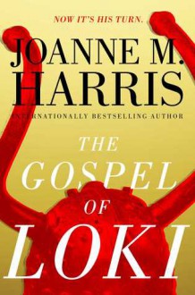 The Gospel of Loki - Joanne Harris