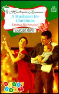 A Husband for Christmas - Emma Richmond