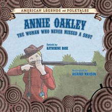 Annie Oakley - Dean Miller