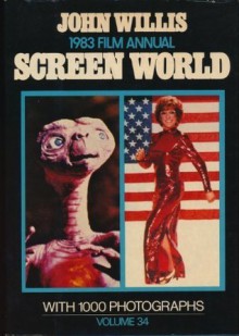 Screen World: 1983 Film Annual, Vol. 34 - John Willis