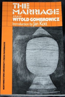 The Marriage - Witold Gombrowicz