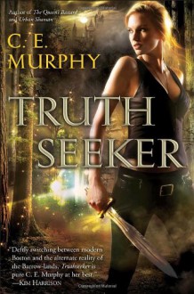 Truthseeker - C.E. Murphy