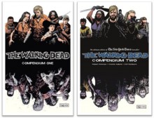 The Walking Dead Compendium ONE & TWO Set (WALKING DEAD): (WALKING DEAD Volume 1 & 2) by Robert Kirkman (The Walking Dead) - Robert Kirkman, Charlie Adlard, Cliff Rathburn, Tony Moore