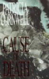 Cause Of Death - Patricia Cornwell