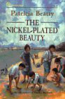 The Nickel-Plated Beauty - Patricia Beatty