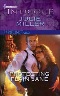 Protecting Plain Jane - Julie Miller