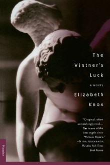 The Vintner's Luck (Vintner's Luck, #1) - Elizabeth Knox