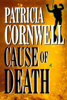 Cause of Death - C.J. Critt, Patricia Cornwell