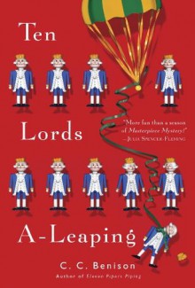 Ten Lords A-Leaping: A Mystery - C.C. Benison