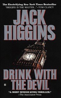 Drink with the Devil - Jack Higgins