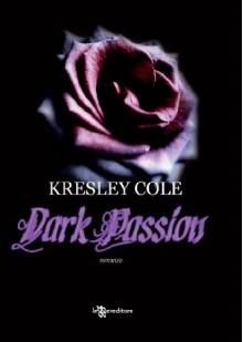 Dark Passion - Kresley Cole, Silvia Demi