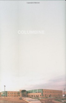 Columbine - Dave Cullen