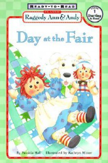 Day at the Fair - Patricia Hall, Kathryn Mitter