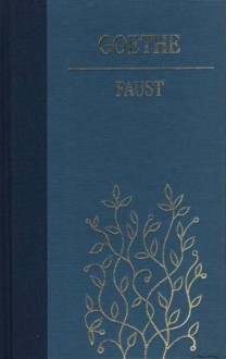 Faust - Johann Wolfgang von Goethe