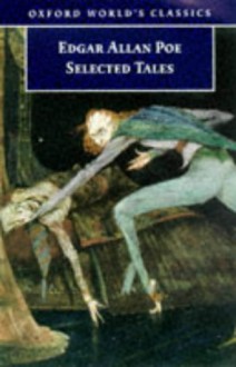 Selected Tales (World's Classics) - Edgar Allan Poe