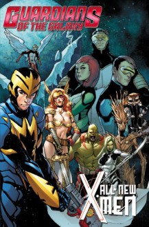 Guardians of the Galaxy/All-New X-Men: The Trial of Jean Grey - Brian Michael Bendis, Stuart Immonen