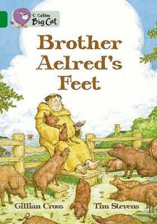 Brother Aelred's Feet - Gillian Cross