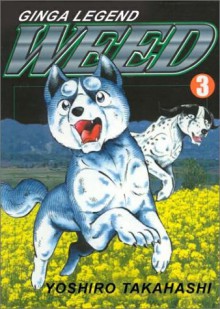 Weed Volume 3 - Yoshihiro Takahashi