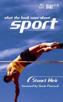 What the Book Says about Sport - Stuart Weir, Gavin Peacock