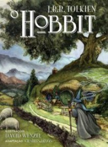 O Hobbit (quadrinhos) - J.R.R. Tolkien, Chuck Dixon, Sean Deming, David Wenzel