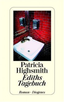 Ediths Tagebuch - Patricia Highsmith