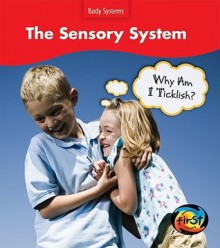 The Sensory System: Why Am I Ticklish? - Sue Barraclough