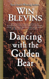 Dancing with the Golden Bear - Win Blevins