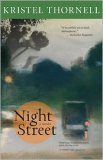 Night Street - Kristel Thornell