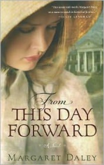 From This Day Forward - Margaret Daley