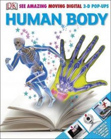 Human Body 3-D Pops - Richard Walker