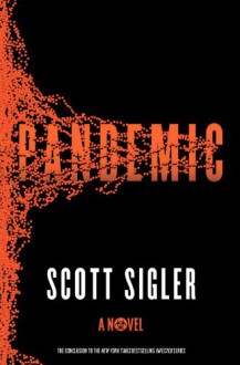 Pandemic (Infected) - Scott Sigler