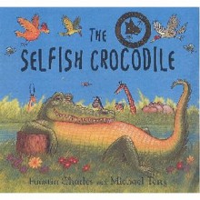 The Selfish Crocodile, Book and Soft Toy - Faustin Charles, Michael Terry, Terry Michael