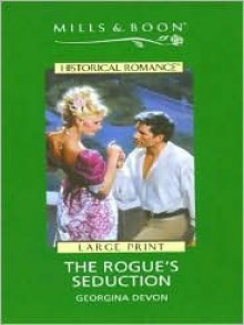 The Rogue's Seduction - Georgina Devon