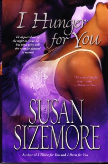 I Hunger For You - Susan Sizemore