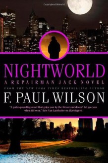 Nightworld (Adversary Cycle/Repairman Jack) - F. Paul Wilson