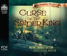 Curse of the Spider King (Library Edition) - Wayne Thomas Batson, Christopher Hopper, Greg Whalen