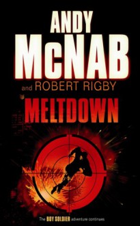 Meltdown (Boy Soldier) - ANDY MCNAB' 'ROBERT RIGBY