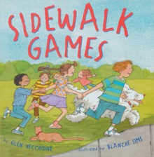 Sidewalk Games - Glen Vecchione, Blanche Sims