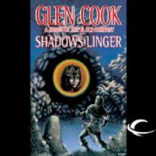 Shadows Linger (The Chronicle of the Black Company, #2) - Marc Vietor, Glen Cook