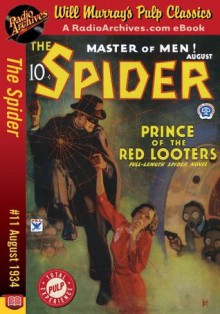 Spider #11 August 1934 (The Spider) - Grant Stockbridge, RadioArchives.com, Will Murray