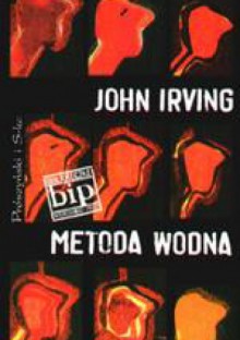 Metoda wodna - John Irving