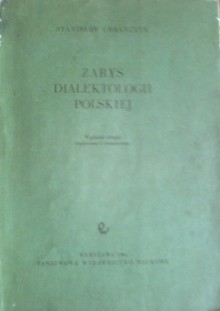 Zarys dialektologii polskiej - Stanisław Urbańczyk